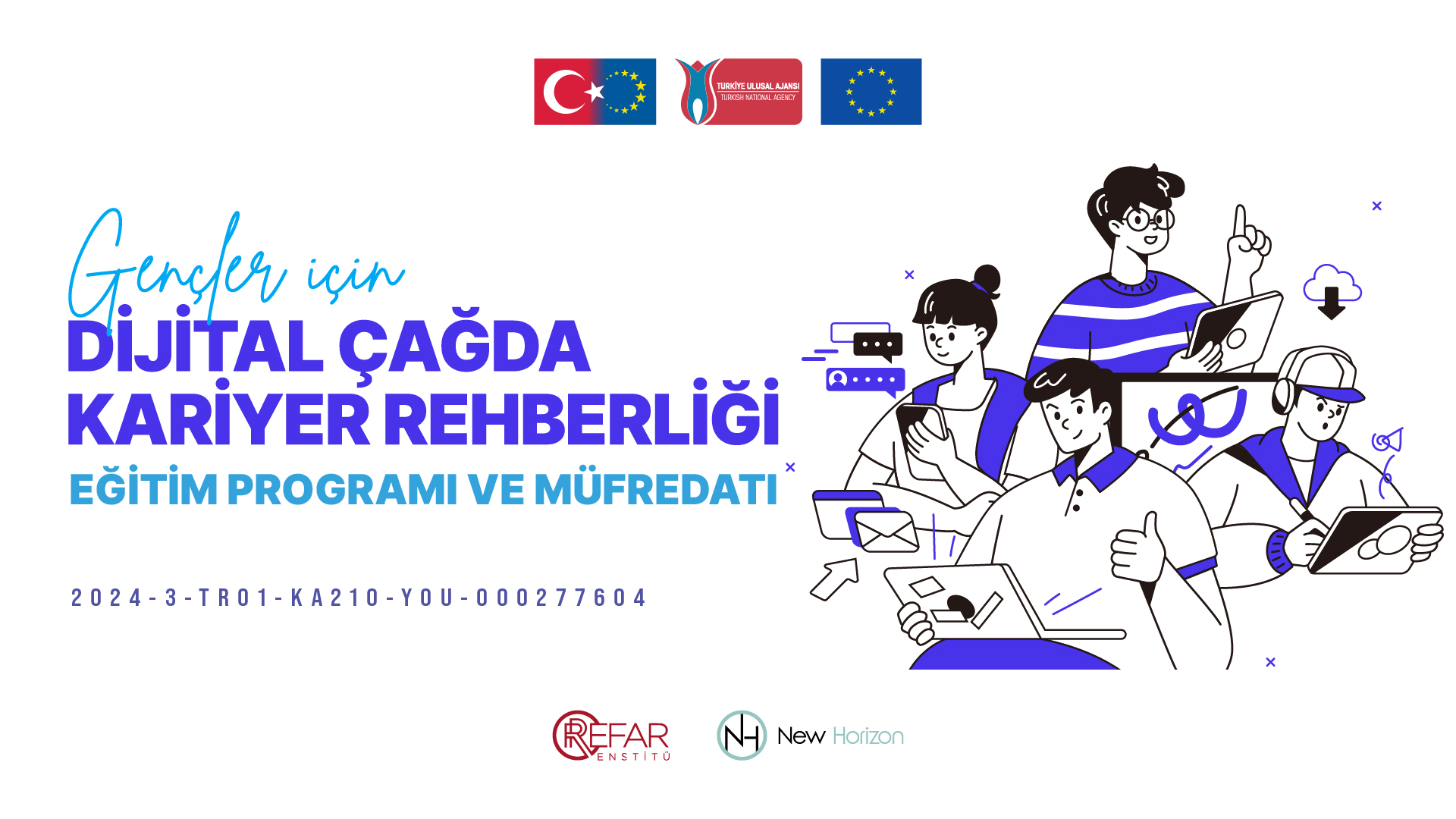 Gençler İçin Dijital Çağda Kariyer Rehberliği Müfredatı Üç Dilde Yayımlandı